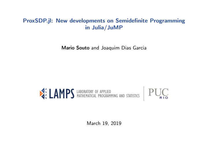 proxsdp jl new developments on semidefinite programming