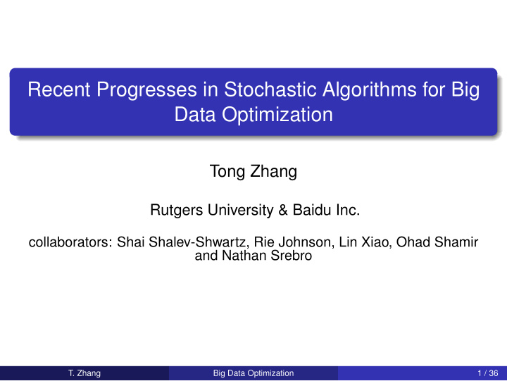 recent progresses in stochastic algorithms for big data