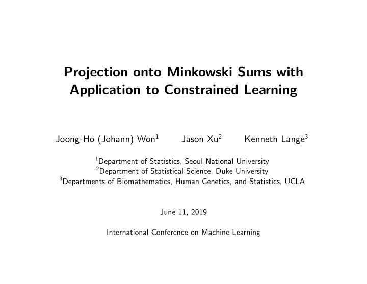 projection onto minkowski sums with application to