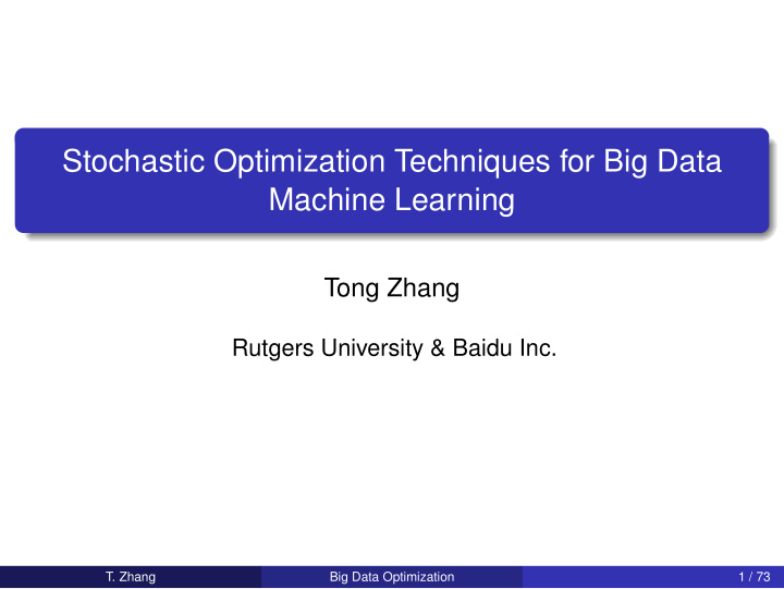stochastic optimization techniques for big data machine