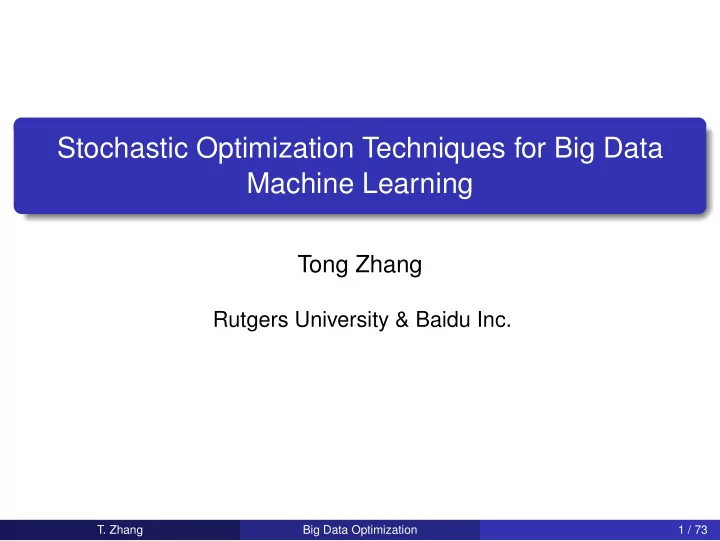 stochastic optimization techniques for big data machine