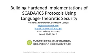 Building Hardened Implementations of  SCADA/ICS Protocols Using  Language-Theoretic Security