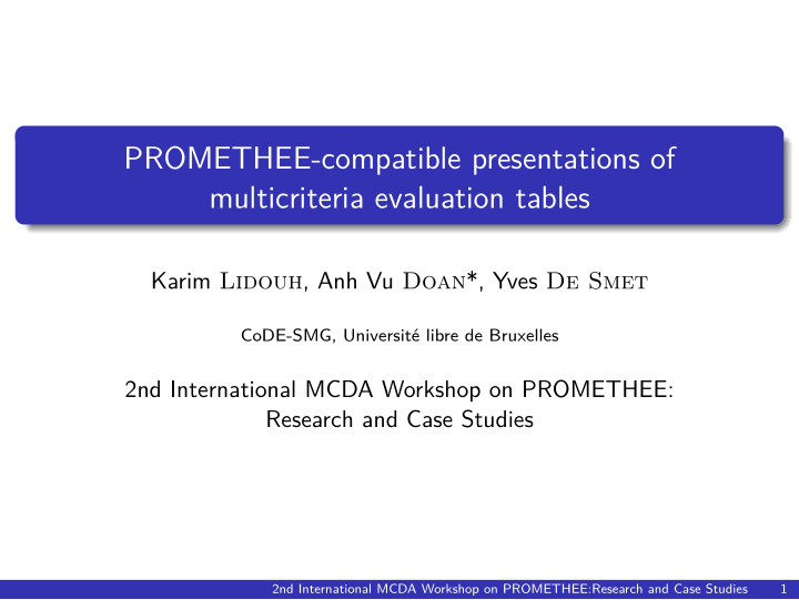 promethee compatible presentations of multicriteria