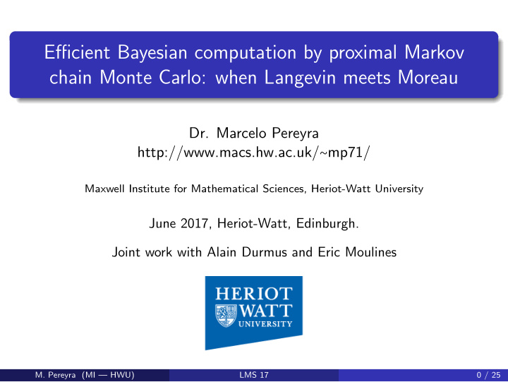 efficient bayesian computation by proximal markov chain