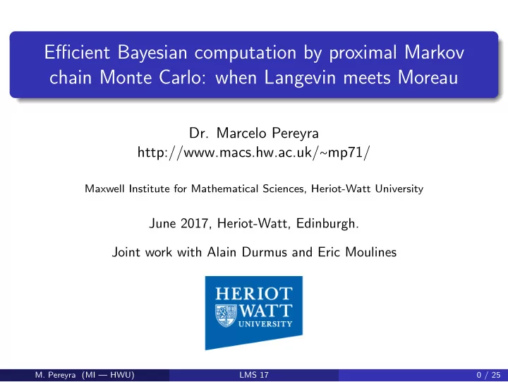 efficient bayesian computation by proximal markov chain