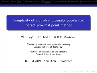 Complexity of a quadratic penalty accelerated  inexact proximal point method W. Kong 1 J.G. Melo 2