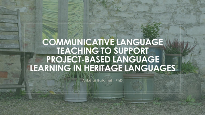 communicative language teaching to support project based