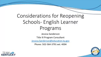 Considerations for Reopening  Schools- English Learner  Programs  Jessica Sanderson  Title III
