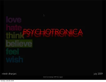 PSYCHOTRONICA  nitesh dhanjani  july 2009  black hat briefings 2009 (las vegas)  Sunday, June 28,