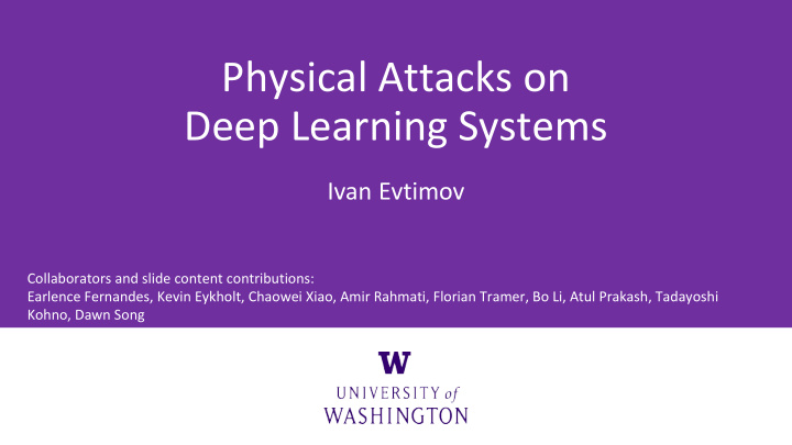 physical attacks on deep learning systems