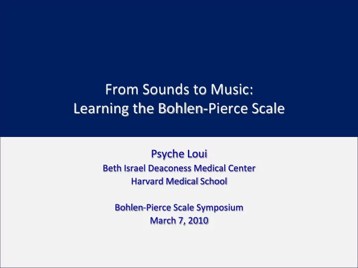 from sounds to music learning the bohlen pierce scale