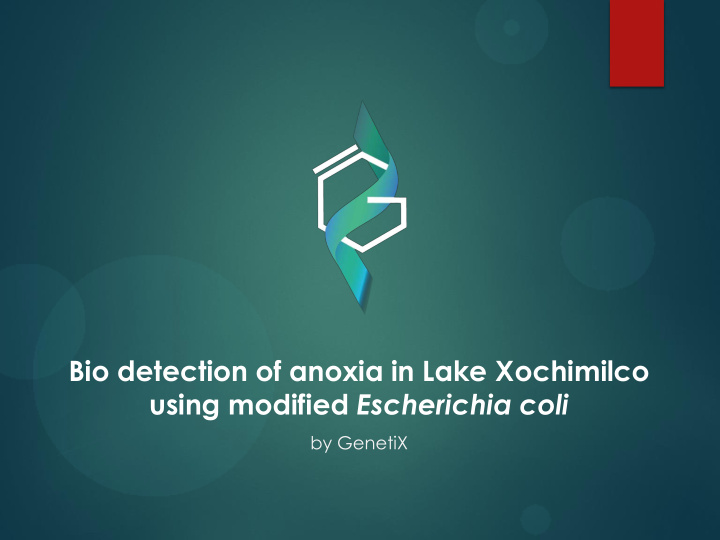 bio detection of anoxia in lake xochimilco