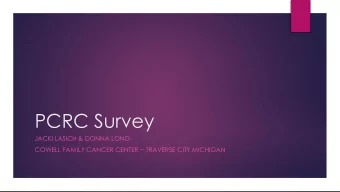 PCRC Survey  JACKI LASICH &amp; DONNA LONG  COWELL FAMILY CANCER CENTER ~ TRAVERSE CITY MICHIGAN