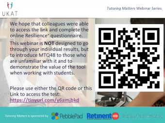 This webinar is NOT designed to go  through your individual results, but  to introduce MTQ48 to