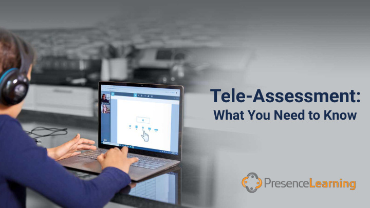 tele assessment