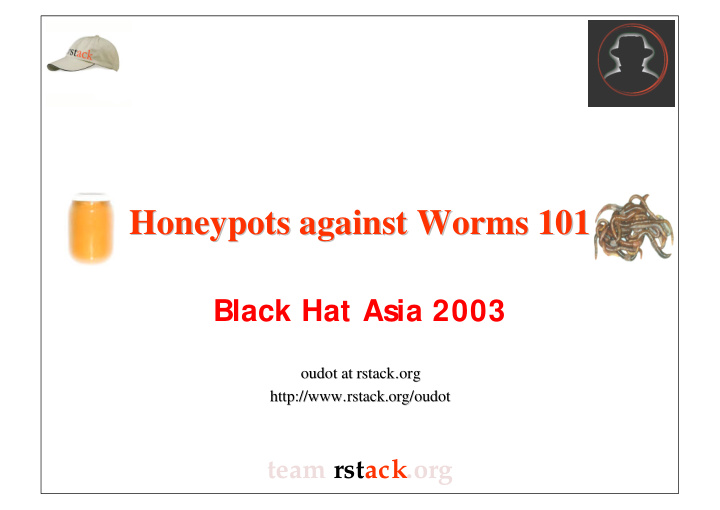 honeypots against worms 101 honeypots against worms 101