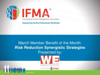 Presented by:  http://ifma.org/my-account/login  Facility Management IFMA Insider: Informative The