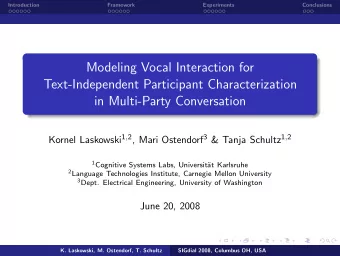 Modeling Vocal Interaction for  Text-Independent Participant Characterization  in Multi-Party