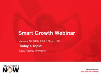 Smart Growth Webinar  January 16, 2020, 2:00-3:00 pm EST  Todays Topic:  Local Agency Innovation