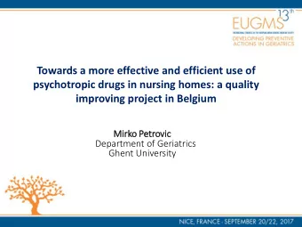 Towards a more effective and efficient use of  psychotropic drugs in nursing homes: a quality