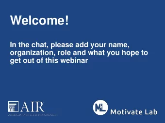 Welcome!  In the chat, please add your name,  organization, role and what you hope to  get out of