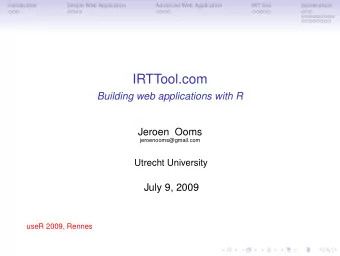 IRTTool.com  Building web applications with R  Jeroen Ooms  jeroenooms@gmail.com  Utrecht