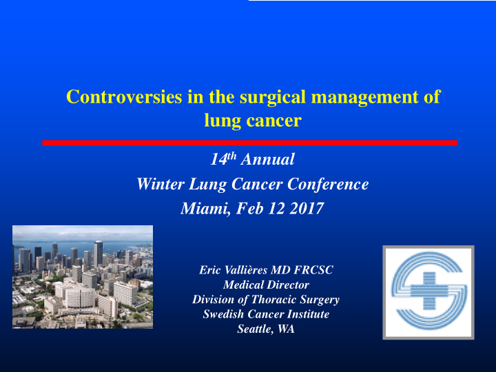 controversies in the surgical management of lung cancer