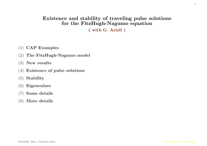 existence and stability of traveling pulse solutions for