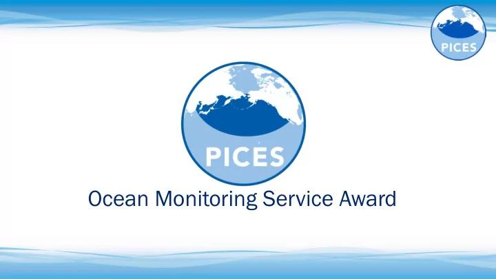 ocean monitoring service award 2017 poma award recipient