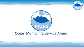 Ocean Monitoring Service Award  2017 POMA Award Recipient is:  2017 POMA Award Recipient is: