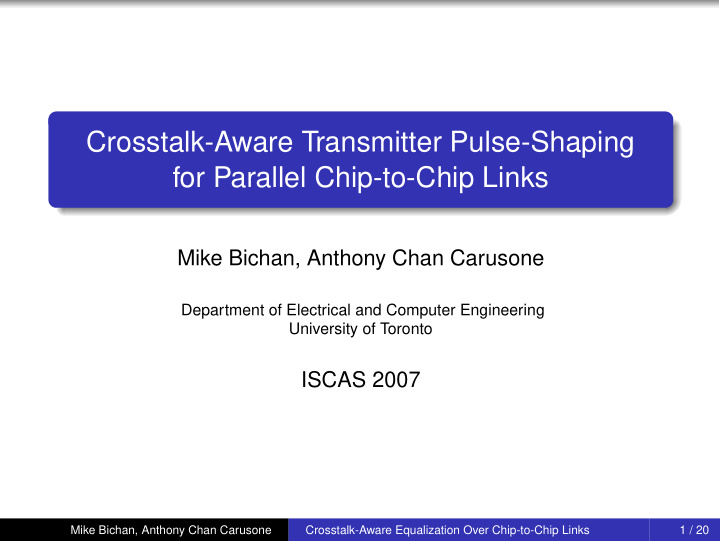 crosstalk aware transmitter pulse shaping for parallel