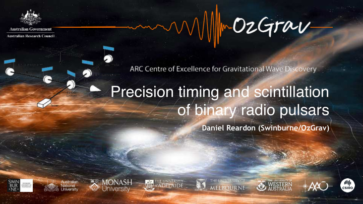 precision timing and scintillation of binary radio pulsars