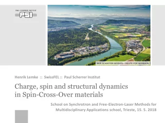 Charge, spin and structural dynamics  in Spin-Cross-Over materials  School on Synchrotron and