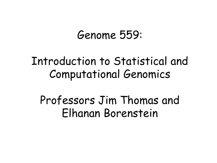 introduction to statistical and computational genomics