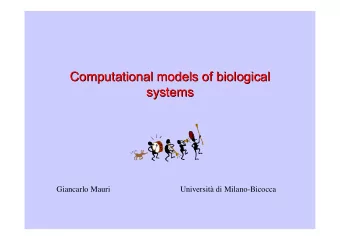 Computational models of  of biological  biological  Computational models  systems  systems