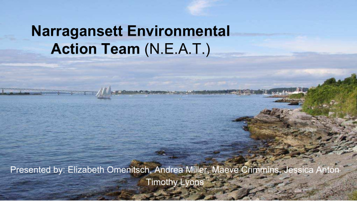 narragansett environmental action team n e a t