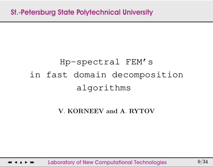 hp spectral fem s in fast domain decomposition algorithms