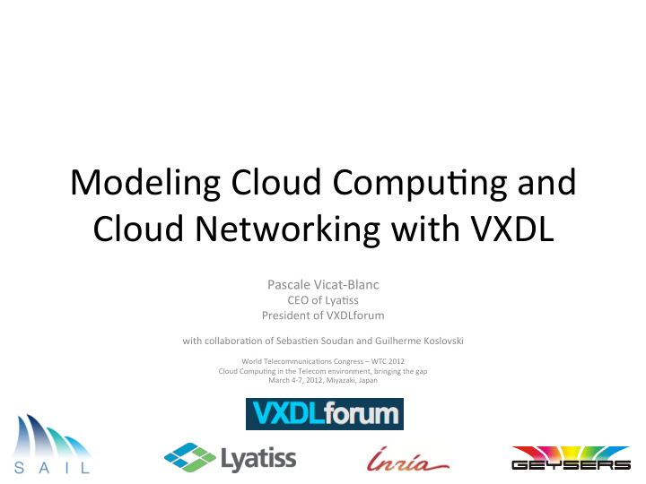 modeling cloud compu ng and cloud networking with vxdl