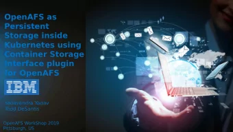 OpenAFS as  Persistent  Storage inside  Kubernetes using  Container Storage  Interface plugin  for