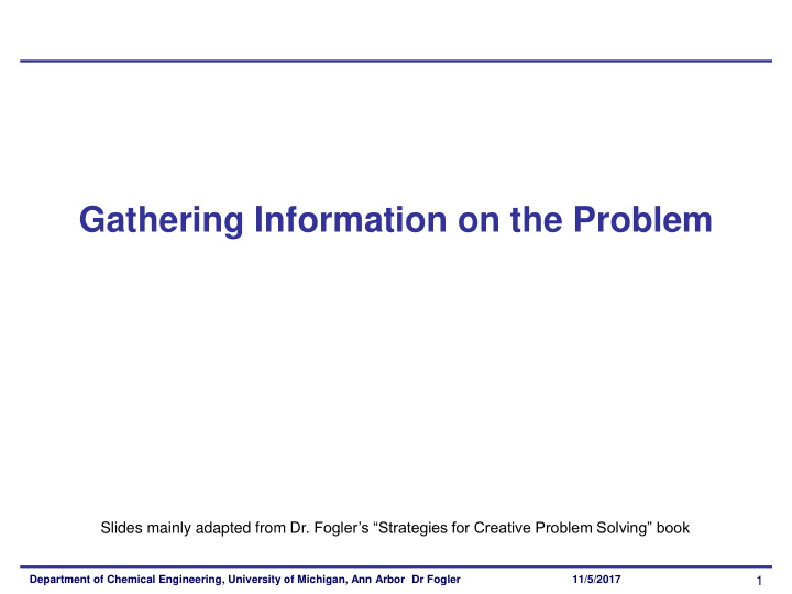 gathering information on the problem