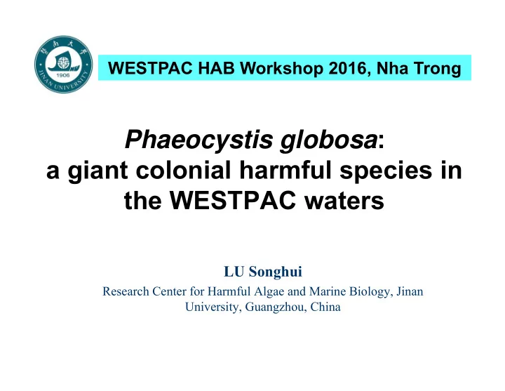 phaeocystis globosa a giant colonial harmful species in