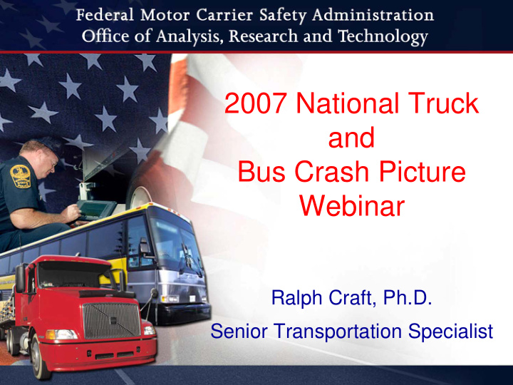 2007 national truck and bus crash picture webinar