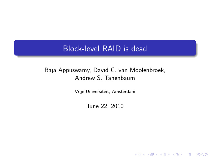 block level raid is dead