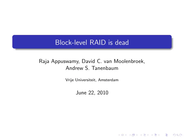 block level raid is dead