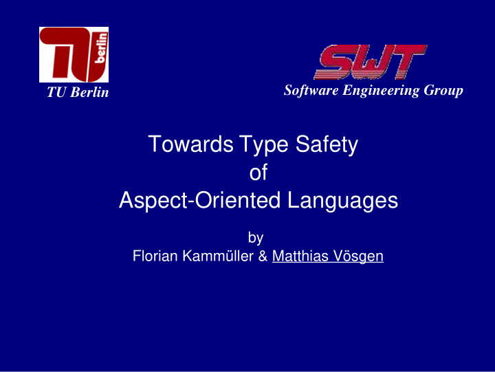 towards type safety of aspect oriented languages