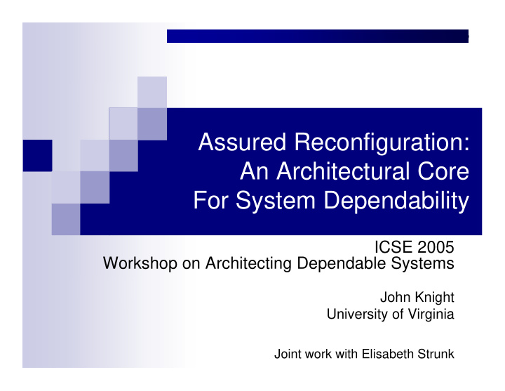 assured reconfiguration an architectural core for system