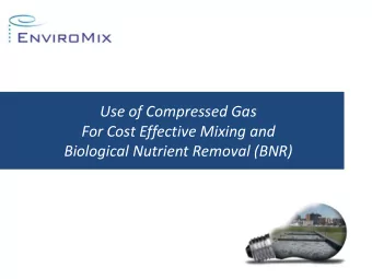 Biological Nutrient Removal (BNR)  Overview  Technology Overview  Presentation Overview