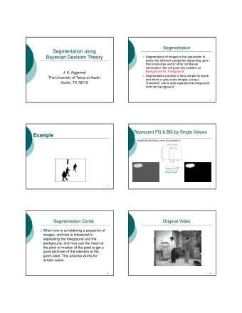 Segmentation using  Segmentation using  Bayesian Decision Theory  Bayesian Decision Theory