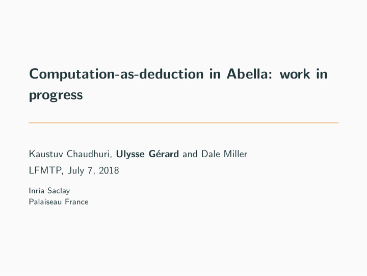 computation as deduction in abella work in progress