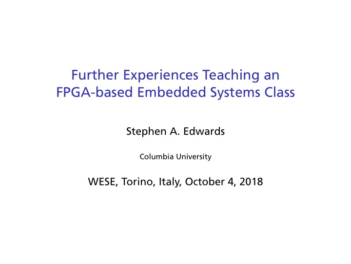 further experiences teaching an fpga based embedded